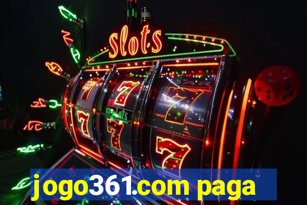 jogo361.com paga